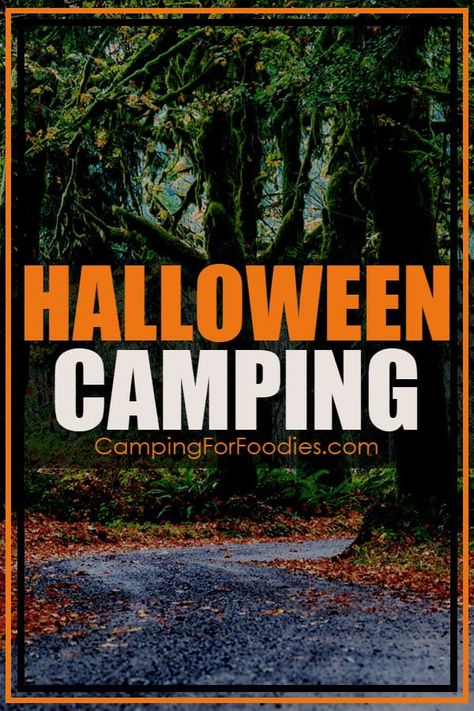 Seasonal holiday trips need special attention! Put some Halloween into your camping and put some camping into your Halloween with these fun and easy ideas! Get more camping tips and RV hacks from CampingForFoodies. #camping #camp #RV #tips #hacks #CampingForFoodies #simple #easy #fun #fast #withkids #activities #outdoor #holiday Halloween Camping Ideas Kids, Fall Camping Activities, Halloween Camping Activities, Fall Camping Food, Fall Camping Ideas, Camping Kids Activities, Halloween Camping Ideas, Camping Fun Ideas, Camping Games For Kids