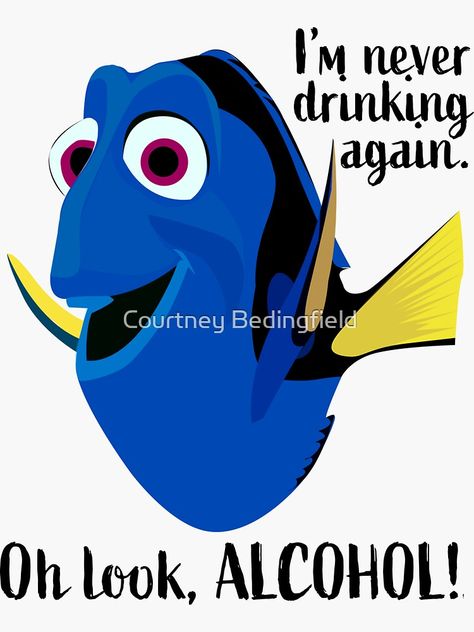 "Dory I'm Never Drinking Again" Sticker for Sale by Courtney Bedingfield | Redbubble Never Drinking Again, Svg Ideas, Beer Pong Tables, Pong Table, Beer Pong, Table Ideas, Beer, Drinks, For Sale