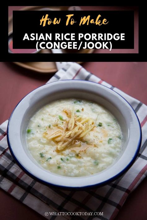 Rice Cooker Porridge Recipe, How To Make Congee, How To Make Rice Porridge, Chinese Porridge Recipes, Congee Rice Cooker, Korean Porridge Recipe, Rice Cooker Congee, Japanese Rice Porridge, Rice Porridge Recipe