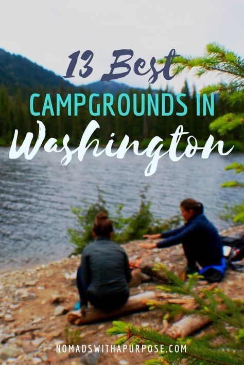 As a full time travel family we've camped a lot in Washington. These are our favorite state park, national park, national forest, and free campgrounds in Washington. Seattle Life, Washington Camping, Camping In Washington State, Pnw Travel, Washington State Hikes, Washington Vacation, Washington State Parks, Washington State Travel, Washington Hikes