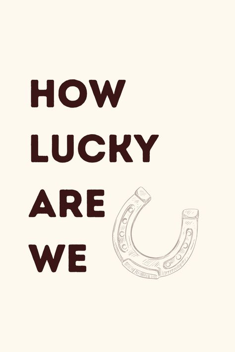 How lucky are we? Zach bryan lyrics home screencute horseshoe lucky quote widget cover country song quote for phone How Lucky Are We Wallpaper Zach Bryan, Lucky Enough Zach Bryan, Zach Bryan Home Screen, How Lucky Are We Wallpaper, How Lucky Are We Zach Bryan, Lucky Enough Poem Zach Bryan, How Lucky Are We, Horseshoe Wallpaper, Country Song Lyrics Wallpaper