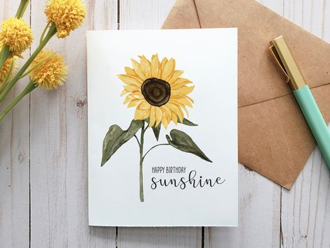 Home Made Greeting Cards, Sunshine Birthday Card, Happy Birthday Card Flowers, Happy Birthday Canvas, Sunflower Birthday Card, Watercolor Quotes, Card Lettering, Happy Birthday Sunshine, Diy Watercolor Cards