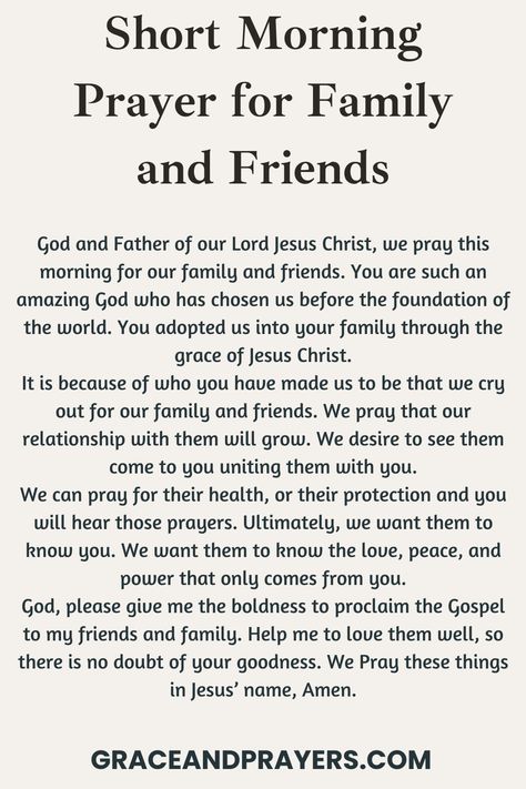 Do you want to pray for your family and friends this morning? We'll share 5 helpful and compassionate prayers to help you find the words. Everyday Prayers For Family And Friends, 3am Prayers, Pray For Friends, Prayers For Family And Friends, Morning Prayer For Kids, Prayer For Family And Friends, Prayer For Friends, Morning Prayer For Family, Prayers For Family