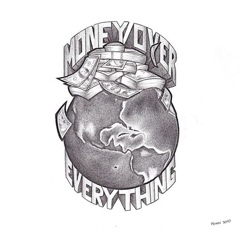 Over Everything Tattoo, Money Over Everything, Everything Tattoo, Money Bag Tattoo, Half Sleeve Tattoo Stencils, Half Sleeve Tattoos Drawings, Gangsta Tattoos, Money Tattoo, Tattoo Zeichnungen