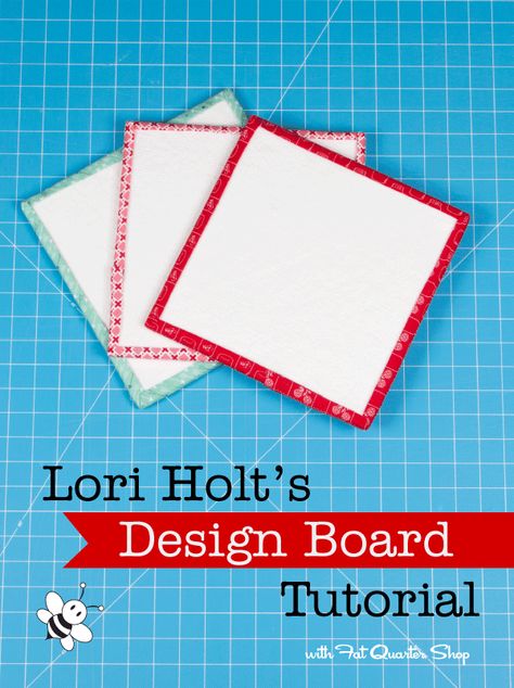 Lori Holt's Design Board Tutorial with Fat Quarter Shop - The Jolly Jabber Quilting Blog Couture, Patchwork, Quilt Design Wall, Sewing Area, Quilt Retreat, Quilting Board, Lori Holt, Quilting Room, Quilting Tools