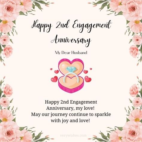 925 Happy 2nd Engagement Anniversary Wishes to Husband - Very Wishes 2 Anniversary Wishes For Husband, Happy 2 Anniversary To My Husband, 2nd Engagement Anniversary Quotes, Happy Engagement Anniversary My Love, Engagement Anniversary Wishes To Husband, Anniversary Wishes To Husband, Engagement Anniversary Wishes, Anniversary Wishes For Wife, Anniversary Wishes For Husband