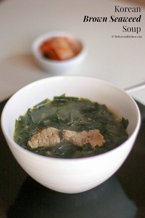 Spicy Korean Soup, Miyeok Guk, Korean Seaweed Soup, My Korean Kitchen, Seaweed Soup, Korean Soup, Korean Kitchen, Korean Side Dishes, Korean Cooking