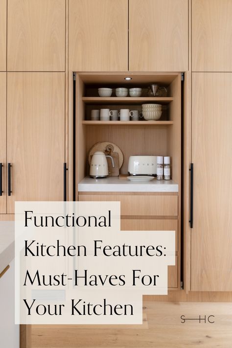 Functional Kitchen Features: Must-Haves for Your Kitchen — Studio Haus Co | Interior Design Studio Kitchen Design Must Haves List, Kitchenaid Kitchen Design, Kitchen Design Studio, Must Haves In Kitchen, Efficient Kitchen, Integrated Kitchen, Kitchen Design Must Haves, Must Have Kitchen Features, Custom Kitchen Must Haves