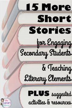 Looking for even more short stories to read with your middle school and high school students? There are so many options out there, many of which can be used to teach a variety of literary elements and lead into interesting discussions and activities. Read on for 15 recommendations from secondary English Language Arts teachers. Teaching Literary Elements, Teaching Short Stories, Teacher Goals, Short Stories To Read, Stories To Read, Literary Terms, Teaching High School English, Teaching Literature, Literary Elements