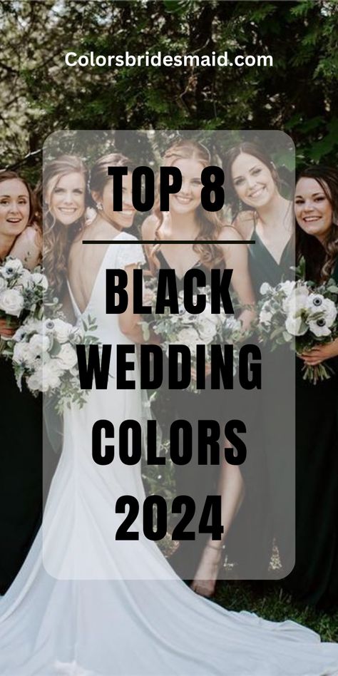 Hottest 2024 Wedding Colors and Trends for Bride-to-be - ColorsBridesmaid Black And White Fall Wedding Theme, Fall Wedding Color Schemes With Black, Black Wedding Theme Bridesmaid Dress, Wedding Color With Black, Black Suit Wedding Groomsmen Color Schemes, Wedding Colors With Black Bridesmaid Dresses, Black White Green Peach Wedding, Burnt Orange Black And Cream Wedding, October Wedding Colors Schemes With Black