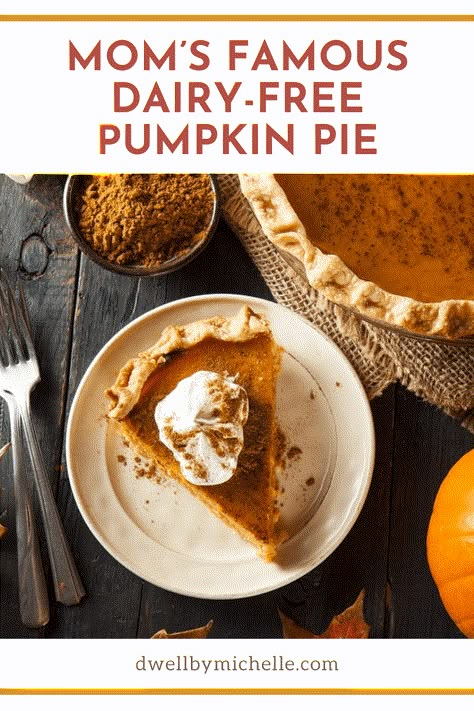 Pumpkin Pie Dairy Free, Dairy Free Pumpkin Pie Recipe, Maple Pumpkin Pie Recipe, The Best Pumpkin Pie Recipe, Maple Pumpkin Pie, Pumpkin Pie Ingredients, Dairy Free Pumpkin Pie, The Best Pumpkin Pie, Best Pumpkin Pie Recipe