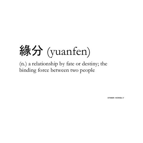 otherwordly | Chinese script | 緣分 found on Polyvore Chinese Meaningful Words, Cute Features To Script, Chinese Sayings Quotes, Chinese Words And Meanings, Quotes Definitions, China Quotes, Chinese Love Quotes, Quotes Chinese, Chinese Sayings