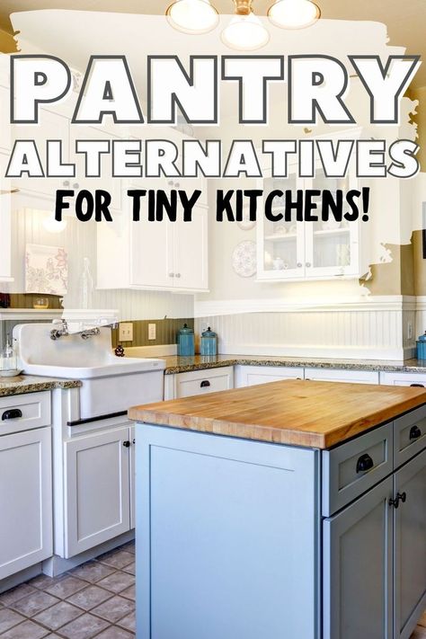 image of small kitchen. Pin says "pantry alternatives for tiny kitchens!" No Pantry Ideas, No Pantry Kitchen, No Pantry Solutions Kitchens, Kitchens Small Spaces, Small Space Kitchen Storage, No Pantry, Small Kitchen Storage Solutions, Small Kitchen Hacks, Small Kitchen Pantry