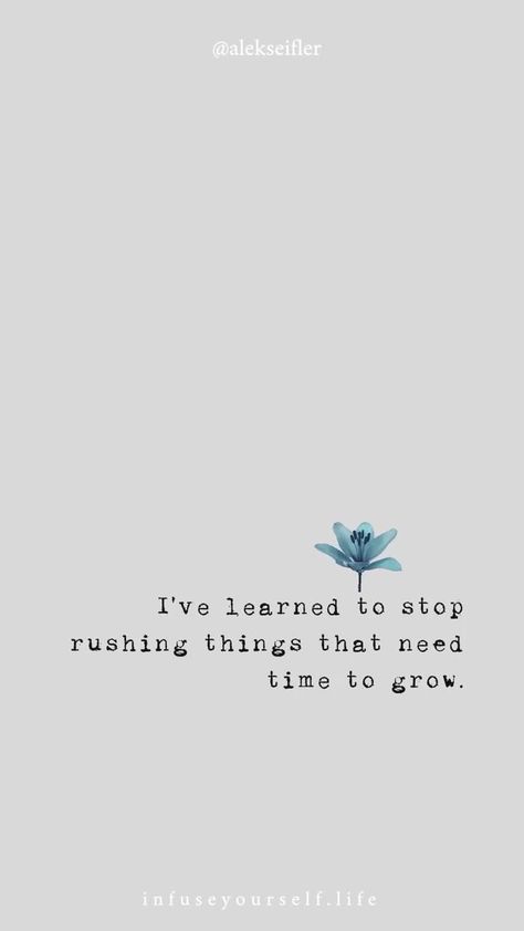 Stop Rushing, Now Quotes, Motivation Positive, Daily Quote, Mindset Quotes, Change Quotes, Inspiration Quotes, Self Love Quotes, Instagram Quotes