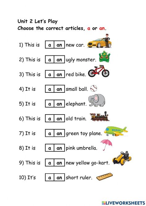 Articles a -an online worksheet for Year 1. You can do the exercises online or download the worksheet as pdf. A And An Worksheets For Kindergarten, A Or An Worksheet For Kindergarten, A And An Articles Worksheet, Use Of A And An Worksheet For Kids, A An Exercise, Article Worksheet For Grade 1, Articles Worksheet For Kindergarten, A Or An Worksheet For Grade 1, An And A Worksheet