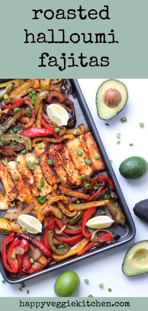 Halloumi Fajitas, Vegetarian Sheet Pan, Sheet Pan Fajitas, Pan Fajitas, Halloumi Cheese, Acid Reflux Recipes, Easy Meat Recipes, Cooking Turkey, Unhealthy Food