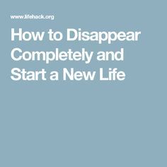 How to Disappear Completely and Start a New Life Survival Basics, Starting A New Life, Working On Yourself, Survival Skills Emergency Preparedness, Survival Tactics, Start A New Life, How To Disappear, Roast Coffee, Prepper Survival