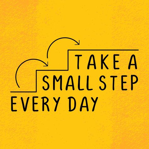 Take a small step everyday, Motivational quote poster, motivation words for success. Goal Poster Ideas Motivation, Quotes Step By Step, Quotes About Small Steps, Steps For Success, Motivation For Success Career, Posters For Motivation, Room Posters Motivational, Motivational Poster Ideas, Motivational Quote For Work