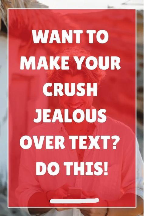 Ways to Make Your Crush Jealous Over Text Crush Jealous, Texting Crush, Flirty Emojis, Crush Tips, Get His Attention, Compliment Someone, Truth Or Dare Questions, Find A Husband, Love Articles