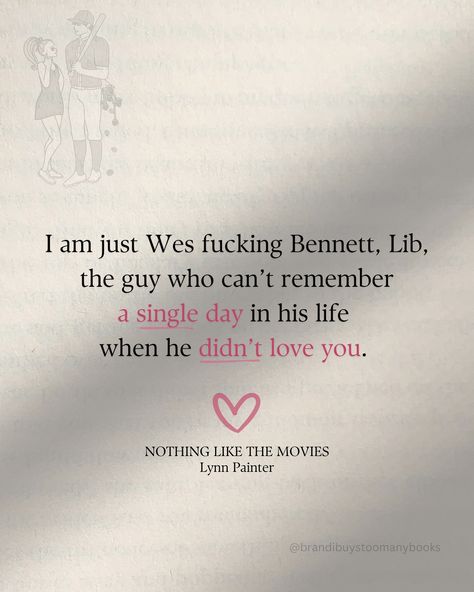 💕 This rom-com had me swooning, laughing, and crying in all the best ways. It’s the kind of book that makes you believe in love stories again. 💖✨ Here are a few quotes that stole my heart from Nothing Like the Movies by @lynnpainterbooks 📚 Releasing 10.01.24 If you’re looking for a book that hits all the feels, THIS is it. Anyone else ready to be obsessed? Thank you so much @simonteen for allowing me to read and review this amazing ARC. #romcombooks #BookLover #NothingLikeTheMovies #ly... Love From Movies, Best Quotes From Books Love, Quotes About Love From Books, Love Books Quotes, Nothing Like The Movies Aesthetic, Movie Quote, Love Quotes Literature, Book Quotes Friendship, Nothing Like The Movies Book Aesthetic