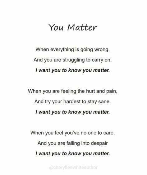 Inspirational Poetry, Struggle Quotes, Mental Health Inspiration, Motivational Poems, Awareness Quotes, Positive Mental Health, Poetry Book, Never Forget You, You Matter