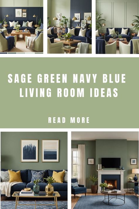 Sage green and navy blue living room ideas with various decor and furniture arrangements. Blue Scheme Living Room, Sage Green And Navy Kitchen, Navy And Green Colour Palette, Sage Grey And Navy Living Room, Sage Green And Navy Blue Interior, Blue And Green Interiors, Dark Blue And Green Aesthetic, Navy And Sage Color Palette, Blue Green Gray Living Room