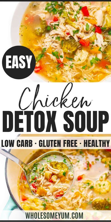 Detox Chicken Soup, Healthy Soup Recipes Clean Eating, Healthy Detox Soup, Low Fat Soups, Veggies And Chicken, Easy Healthy Soup, Healthy Soup Recipe, Clean Eating Soup, Low Calorie Soup