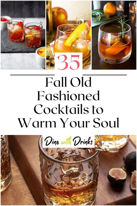 Collage of 4 fall old fashioned cocktails. Fancy Old Fashioned Cocktail, Fall Old Fashioned, Flavored Old Fashioned Cocktail, Fall Old Fashioned Cocktail, Old Fashioned Recipes Cocktail, Fall Inspired Drinks, Old Fashion Drink Recipe, Old Fashioned Drink, Cocktail Names