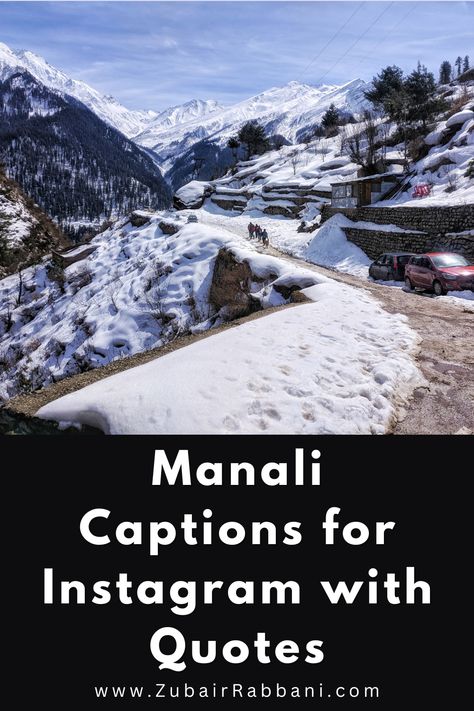 Manali Captions for Instagram with Quotes Pahadon Mein Caption, Perfect Word, Scenic Beauty, Instagram Captions, Quotes, Instagram