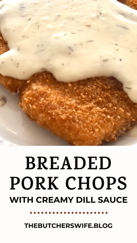 Breaded Pork Chops with Creamy Dill Sauce is comfort food you will crave! Crispy Pork Chops, Fried Pork Chop Recipes, Dill Cream Sauce, Pork Gravy, Dill Recipes, Creamy Dill Sauce, Breaded Pork Chops, Fried Pork Chops, Dill Sauce