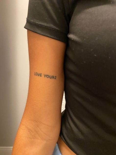 small arm tattoo - love yourz Love Yourz J Cole Tattoo With Butterfly, J Cole Tattoos Ideas, Love Yourz Tats J Cole, J Cole Love Yours Lyrics Tattoo, Love Your Tattoo J Cole Font, Love Yourz J Cole Tattoo Forearm, Love Yourz Tats, Love Yourz J Cole Wallpaper, Love Yourz J Cole Tattoo Cursive