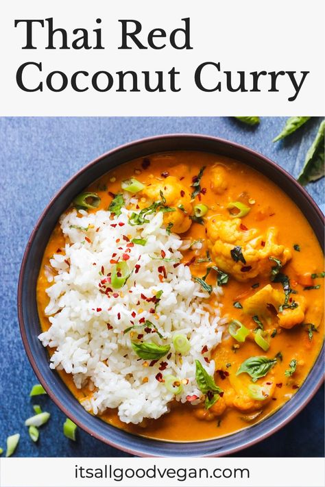 Vegan Curries, Creamy Coconut Curry, Coconut Curry Recipes, Red Curry Sauce, Coconut Curry Soup, Coconut Curry Sauce, Healthy Vegan Dinner, Coconut Milk Curry, Cauliflower Curry