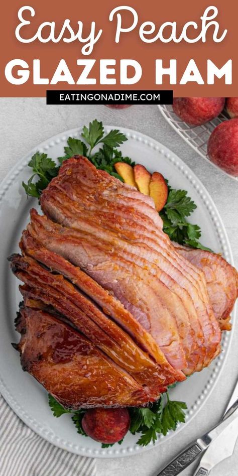 Best Glazed Ham Recipe, Peach Glazed Ham, Best Ham Glaze, Dinner Ham, Easy Ham Recipes, Precooked Ham, Ham In The Oven, Peach Glaze, Glazed Peaches