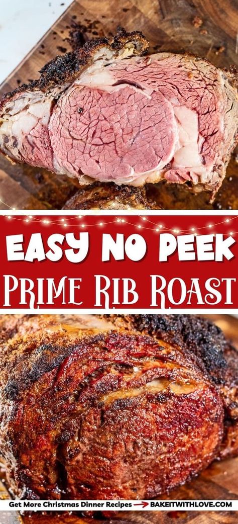 No peek prime rib roast (aka the oven-off method) is an easy way to make a perfectly cooked roast beef with a gorgeous crispy sear on the outside! This oven-closed prime rib involves briefly roasting the meat at a high temperature before shutting off the oven and letting it cook to perfection in the retained heat! All you need is a quality beef roast, my quick and easy dry rub, and an oven! BakeItWithLove.com #beef #holidays #dinner #christmas #primerib Traeger Roast, Christmas Dinner Prime Rib, Prime Rib Roast Recipe Bone In, Traeger Prime Rib, Garlic Prime Rib Recipe, Bone In Rib Roast, Cooking Prime Rib Roast, Smoked Prime Rib Roast, Beef Rib Roast