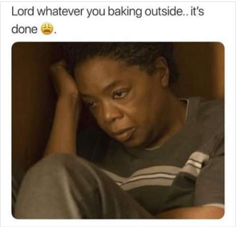 Weather meme: Summer heat (baking) Heat Meme, Black Jokes, Everything Funny, Twitter Quotes Funny, Funny As Hell, Mood Humor, Funny Reaction Pictures, Real Funny Jokes, Instagram Funny