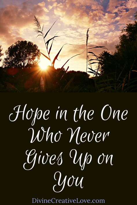 In the midst of disappointment or discouragement, we remember that God is the source of our hope! http://www.divinecreativelove.com/2018/04/hope-in-the-lord/ Jesus Love Quotes, Good Quotes To Live By, Hope Pictures, Lord Quote, Hope In The Lord, October Quotes, Hope In Jesus, Encouraging Thoughts, God Healing Quotes