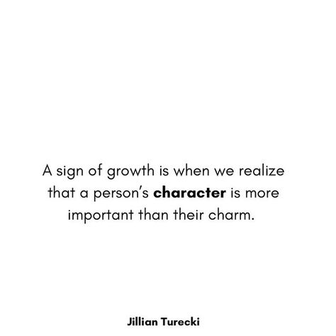 Jillian Turecki on Instagram: "I believe one of the goals of “working on ourselves” is to build stronger character.  A person can be both charming and have strong character. But, as many of you I’m sure know, there are many people who can be very charming but have very low character. When dating, this is what you have to be aware of. Growth and maturity is when we prioritize someone’s character far more than their charm, achievements or really anything else." Maturity Is When, Christian Counseling, Strong Character, Unusual Words, Character Quotes, Loving Someone, Encouragement Quotes, Many People, Self Development