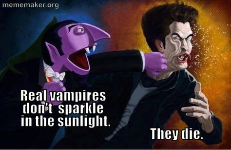 The Count makes a point...with Twilight... Tumblr, 90s Kids, Humour, Real Vampires, Vampire Look, Demotivational Posters, The Twilight Saga, The Villain, I Smile