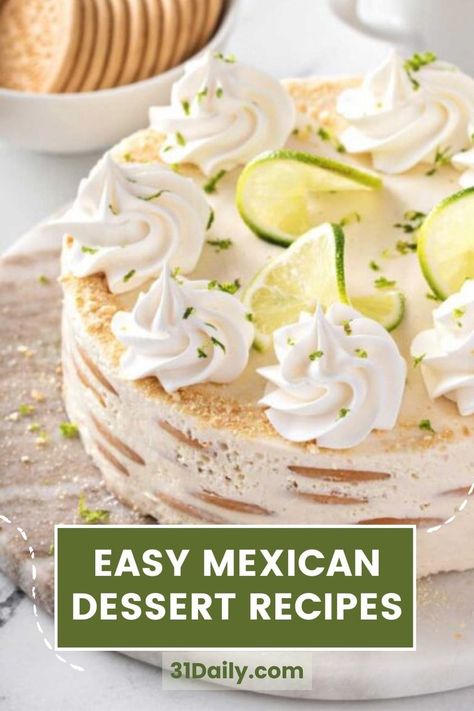 Easy Mexican Food For Party, Mexican Food Recipes Easy Dessert, Mexican Party Theme Food, Mexican Lime Desserts, Latin Desserts Easy, Tres Leches Desserts, New Mexican Recipes, Taco Party Dessert Ideas, Mexican Food Recipes For Party