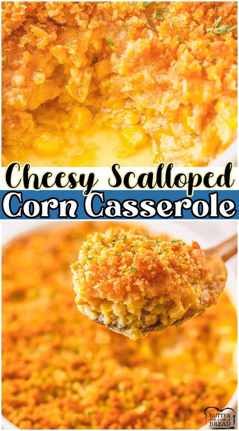 Thanksgiving Corn Casserole, Scalloped Corn Casserole, Creamed Corn Casserole Recipe, Cheese Corn Casserole, Cheesy Corn Casserole, Corn Side, Scalloped Corn, Corn Recipes Side Dishes, Cream Corn Casserole