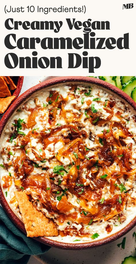 Easy, 10-ingredient caramelized onion dip that's creamy, savory, and protein-packed. Plus, nut-free and dairy-free! Perfect with pita, veggies, or crackers. #minimalistbaker #dip #vegan #glutenfree Vegan Dip Recipes, Sweet Dip, Dairy Free Dips, Dip Vegan, Dip Easy, Caramelized Onion Dip, Vegan Dip, Minimalist Baker, Onion Dip