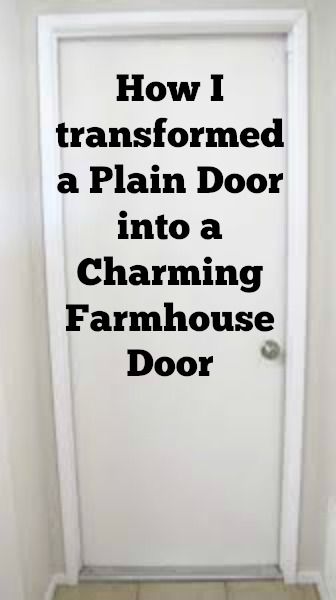 Gwen Moss: How I transformed a plain door into a Farmhouse do... How To Update Interior Doors Farmhouse, Old Door For Laundry Room, Interior Doors For Farmhouse Style, White Farmhouse Doors Interior, Rustic Farmhouse Interior Door, Rustic Farmhouse Interior Doors, Making Rustic Doors, Farmhouse Closet Doors Sliding, Farmhouse Doors Sliding