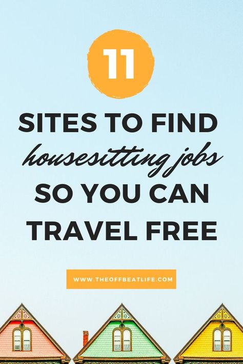 Here are the 11 best places to find house sitting jobs in order to live rent free and travel on a budget. #rentfree #travelonabudget #budgettravel #theoffbeatlife #digitalnomad #locationindependent #nomad #travel #worldtravel #podcast House Sitting Jobs, Travel For Free, Travel On A Budget, Nomad Travel, Travel Free, Home Exchange, Before I Sleep, House Sitter, Camping Holiday