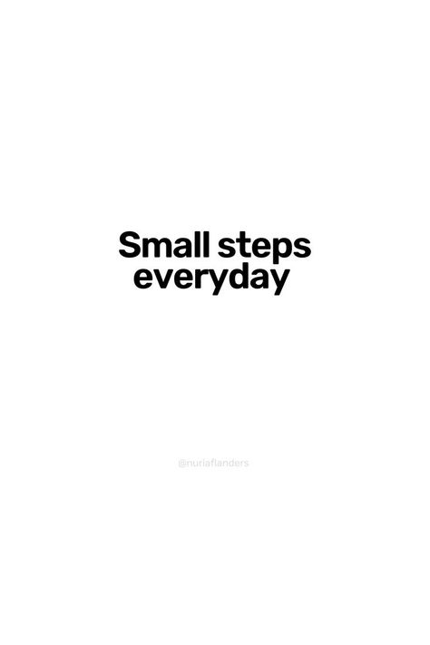 Small Steps Everyday, Confidence Man, Ambition Quotes, Change Mindset, Positivity Motivation, Habit Quotes, Quotes Positivity, Vision Board Photos, Small Quotes