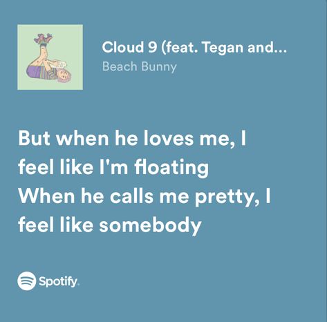 Cloud 9 Aesthetic Song, Cloud 9 Beach Bunny Aesthetic, Cloud 9 Lyrics, Cloud 9 Beach Bunny, Still Love Her, Spotify Lyrics, Lyrics Aesthetic, He Loves Me, Beach Bunny