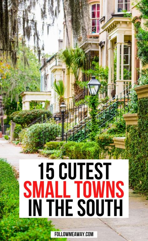 15 Cutest Small Towns in The South, USA | cutest small towns in the south | small towns in the south | beautiful places in the us small towns | southern small town | best southern small towns… More Beautiful Places In The Us, South Usa, Southern United States, Small Towns Usa, Southern Travel, Road Trip Places, Small Town America, Southern Cities, Us Travel Destinations