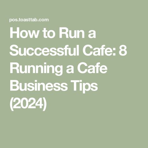 How to Run a Successful Cafe: 8 Running a Cafe Business Tips (2024) How To Open A Cafe Business, Opening A Cafe Checklist, Running A Cafe, How To Open A Cafe, How To Start A Cafe Business, Small Cafe Ideas, Cafe Business Plan, School Cafe, Opening A Cafe