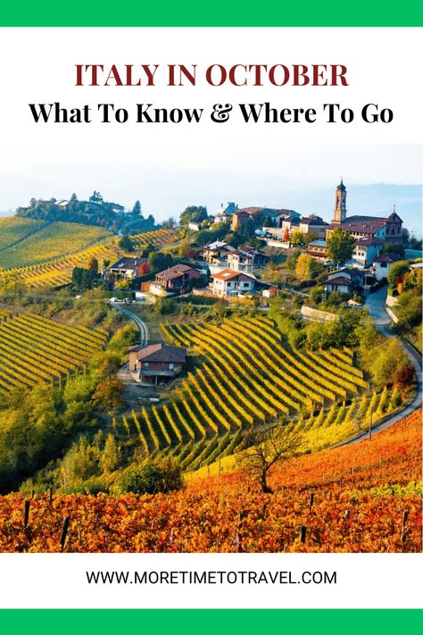 Italy in October (2024): What To Know and Where To Go - MORE TIME TO TRAVEL Southern Italy Travel, Italy In October, Alberobello Italy, Aosta Valley, Rick Steves, Ancient Village, Time To Travel, Italy Holidays, Southern Italy