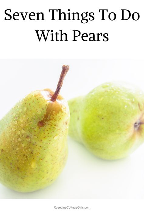 Preserving Pears, Preserve Pears, How To Ripen Pears, Pears Recipes, Pear Recipes Easy, Purewow Recipes, Pear Pie Recipe, Canning Pears, Pear Preserves