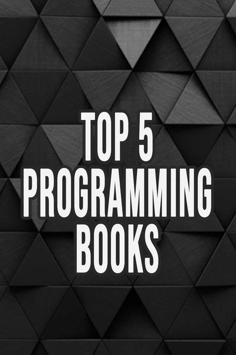 Top 5 programming books Coding Books, Free Programming Books, Programming Books, Coding For Beginners, Computer Maintenance, Learn Coding, Book Program, Computer Programmer, Learn Programming